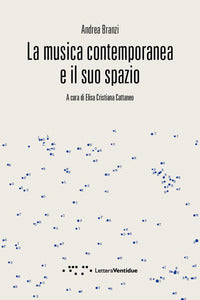Musica contemporanea e il suo spazio 