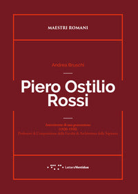 Piero ostilio rossi - autoritratto di una generazione 1920 - 1950 