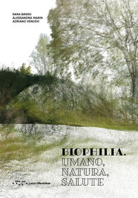 Biophilia - umano natura salute 