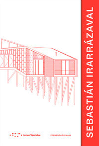 Sebastian irarrazaval - ediz. italiana e spagnola 