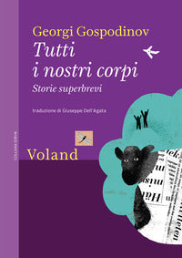Tutti i nostri corpi - storie superbrevi 