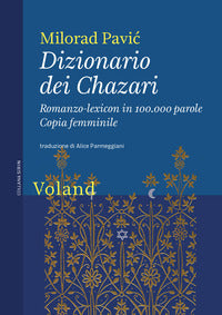Dizionario dei chazari - romanzo - lexicon in 100.000 parole - copia femminile 