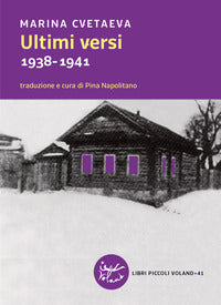Ultimi versi 1938 - 1941 
