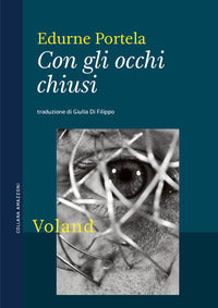 Con gli occhi chiusi 
