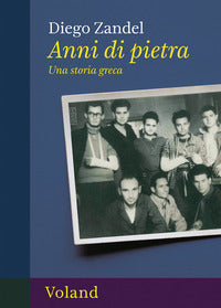 Anni di pietra - una storia greca 