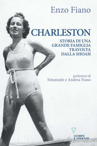 Charleston - storia di una grande famiglia travolta dalla shoah 