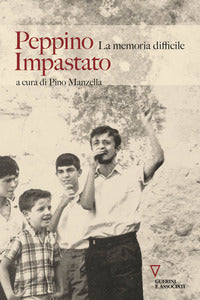 Peppino impastato la memoria difficile 