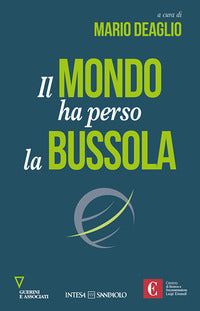 Mondo ha perso la bussola 