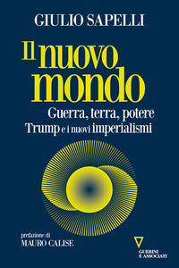 Nuovo mondo - guerra terra potere trump e i nuovi imperialismi 