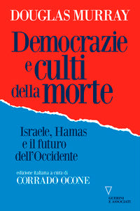 Democrazie e culti della morte - israele hamas 