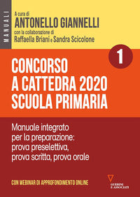 Concorso a cattedra 2020 scuola primaria 1 - manuale integrato 
