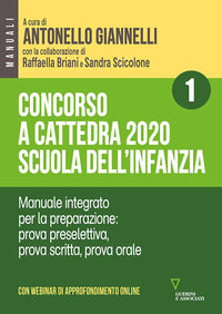 Concorso a cattedra 2020 scuola dell'infanzia 1 - manuale integrato 