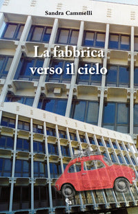 Fabbrica verso il cielo 