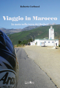 Viaggio in marocco in moto nella terra dei berberi 