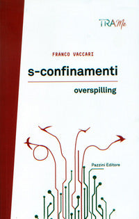 Sconfinamenti - overspilling 