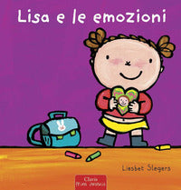 Lisa e le emozioni. ediz. a colori 