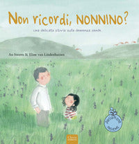 Non ti ricordi nonno ? 
