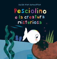 Pesciolino e la creatura misteriosa 