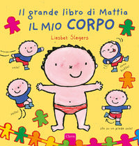 Mio corpo - il grande libro di mattia 