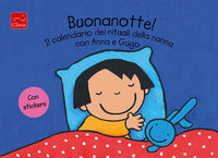 Buonanotte ! il calendario dei rituali della nanna con anna e gugo 