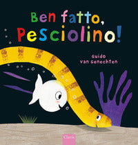 Ben fatto pesciolino 