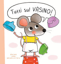 Tutti sul vasino ! 