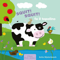 Squit ! squit ! fa il topolino 