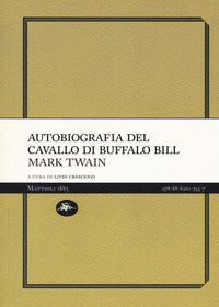 Autobiografia del cavallo di buffalo bill 