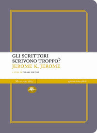 Scrittori scrivono troppo ? 