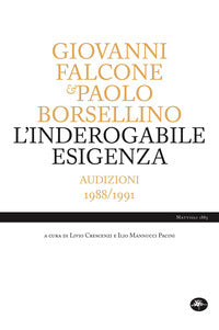 Inderogabile esigenza - audizioni 1988 - 1991 