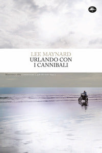 Urlando con i cannibali 