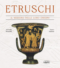 Etruschi - il mistero delle loro origini 