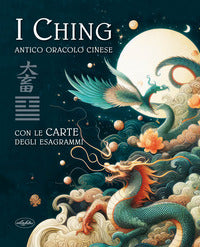 Ching - antico oracolo cinese con le carte degli esagrammi 