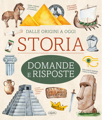 Storia dalle origini a oggi - domande e risposte 