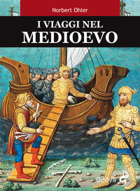 Viaggi nel medioevo 