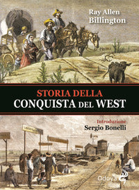Storia della conquista del west 