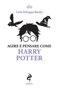Agire e pensare come harry potter 