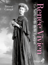 Renee vivien la saffo della belle epoque 