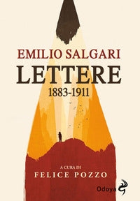 Lettere di emilio salgari 1883 - 1911 