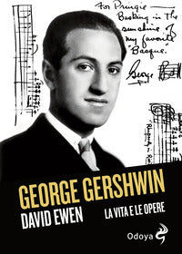 George gershwin - la vita e le opere 