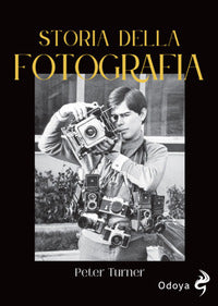Storia della fotografia - dalla nascita agli anni ottanta 