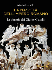 Nascita dell'impero romano - la dinastia dei giulio claudii 