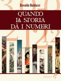 Quando la storia da' i numeri 