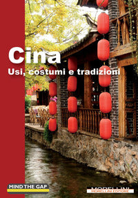 Cina - usi costumi e tradizioni - morellini 2024 