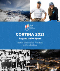 Cortina 2021 regina dello sport 