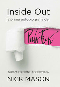 Inside out - la prima autobiografia dei pink floyd 