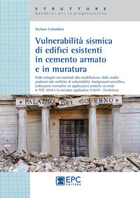 Vulnerabilita' sismica di edifici esistenti in cemento armato e in muratura 