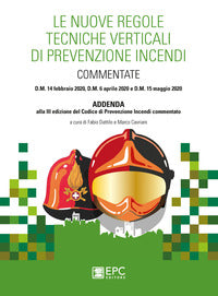 Nuove regole tecniche verticali di prevenzione incendi - commentate 