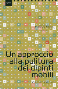 Approccio alla pulitura dei dipinti mobili 