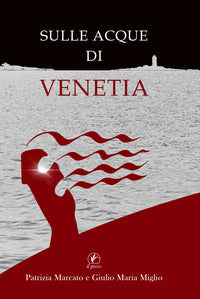 Sulle acque di venetia 